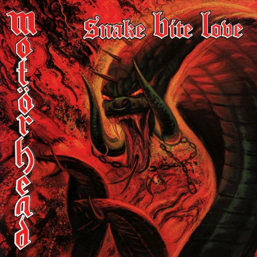 MOTORHEAD - SNAKE BITE LOVEMOTORHEAD - SNAKE BITE LOVE.jpg